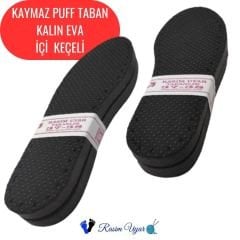 KAYMAZ PUFF KALIN  TERLİK TABANI 1 ÇİFT   - ÜÇ KATMANLI