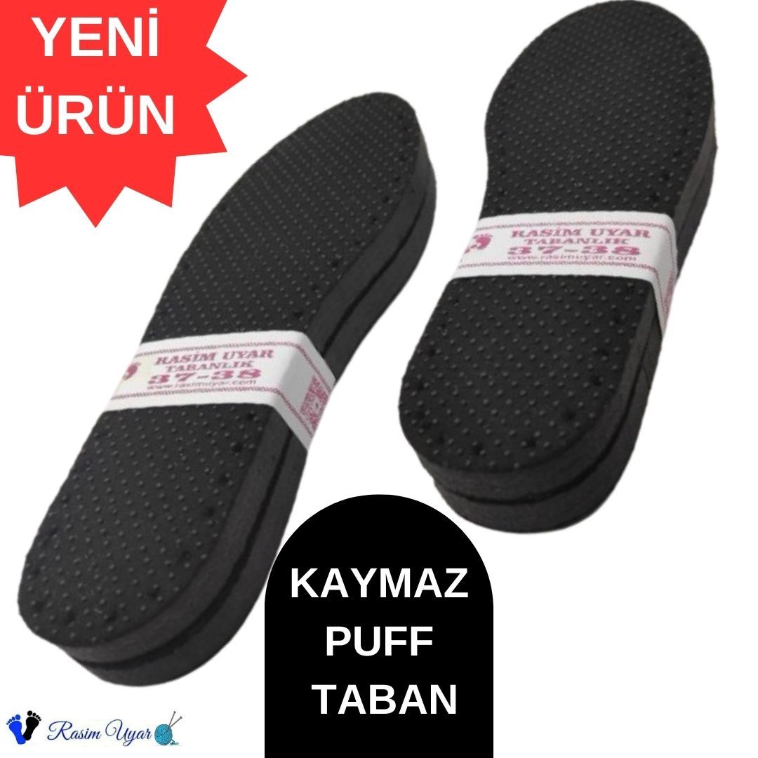 KAYMAZ PUFF KALIN  TERLİK TABANI 1 ÇİFT   - ÜÇ KATMANLI